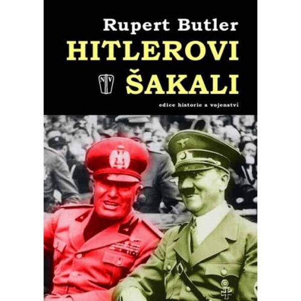 The book Hitler's Jackals bears witness to the high cost to these nations, which the author calls Hitler's jackals