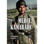 Günter Hofé's next novel, "Merci, my friend" is a sequel to "Red Snow".