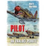 Autobiographical memoirs of Bert Horden on 130 combat flights.